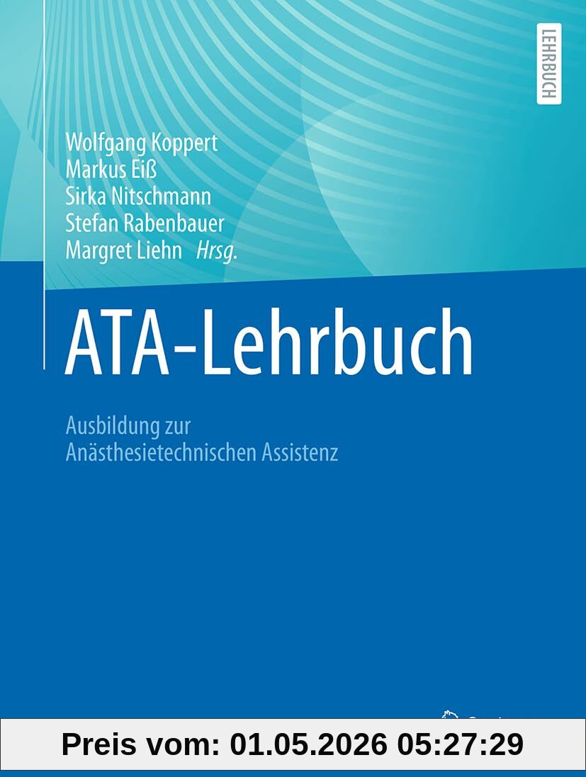 ATA-Lehrbuch: Ausbildung zur Anästhesietechnischen Assistenz