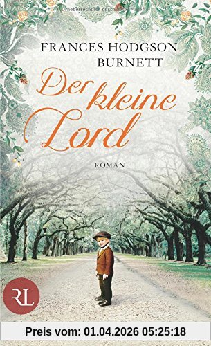 Der kleine Lord: Roman