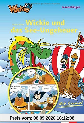 Wickie und die starken Männer - Wickie und das Seeungeheuer: Lesen lernen mit Comics - Leseanfänger ab 6 Jahren