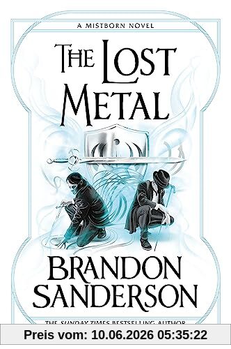 The Lost Metal: A Mistborn Novel