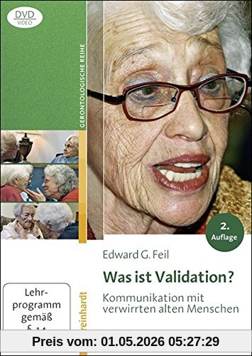 Was ist Validation? - Edward G. Feil (Neuauflage 2018)
