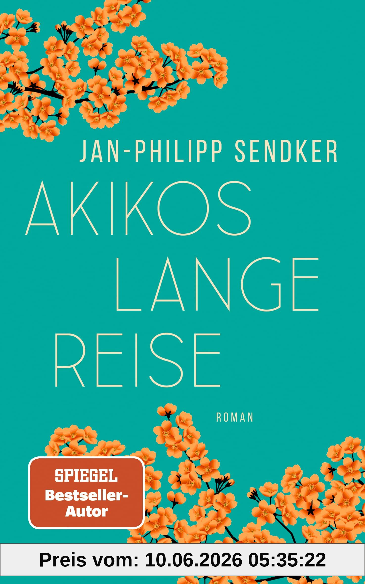 Akikos lange Reise: Roman. Der Autor von Herzenhören mit seiner neuen Reihe