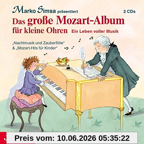 Das Grosse Mozart-Album für Kleine Ohren.