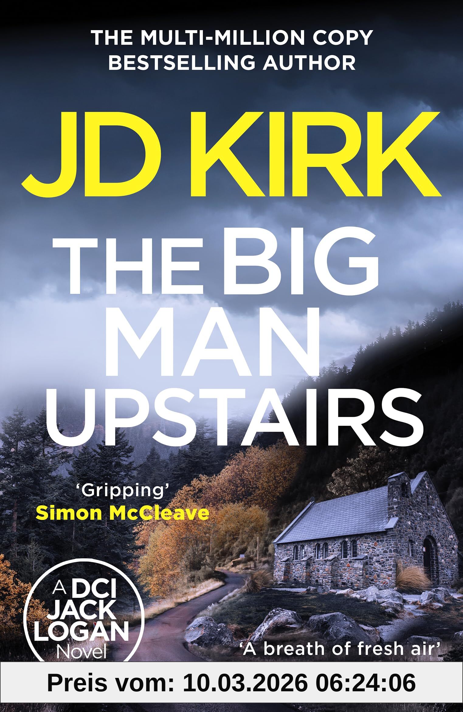 Jd Kirk The Big Man Upstairs (Dci Logan Crime Thrillers)