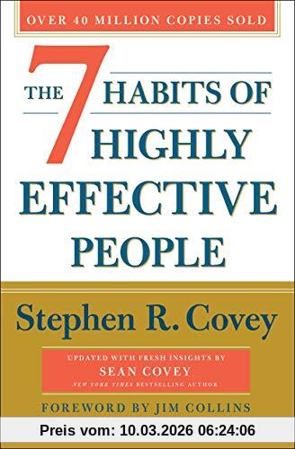 Covey, Stephen R. The 7 Habits Of Highly Effective People, 30th Anniversary Edition