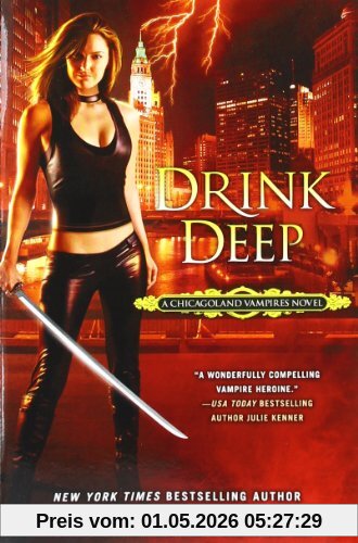 Drink Deep: A Chicagoland Vampires Novel