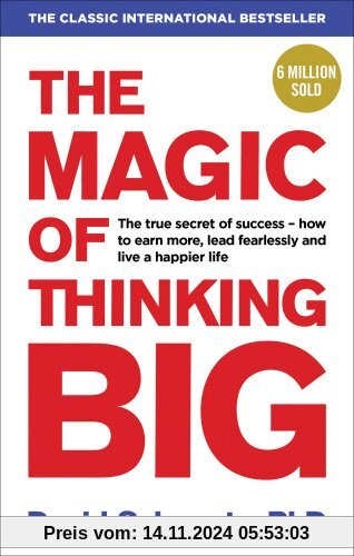 The Magic of Thinking Big