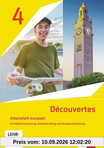 Découvertes 4. Ausgabe 1. oder 2. Fremdsprache. Arbeitsheft kompakt mit Mediensammlung, Vokabeltraining und Aussprachetraining 4. Lernjahr