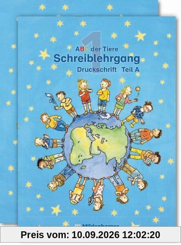 ABC der Tiere 1 · Schreiblehrgang Druckschrift Teil A und B - zu Lesen in Silben (Silbenfibel®) · Ausgabe Bayern: LehrplanPLUS Bayern: ZN 128/14-GS