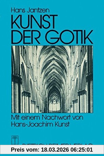 Hans Jantzen Kunst Der Gotik, Klassische Kathedralen Frankreichs - Chartres, Reims, Amiens