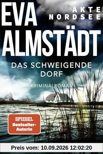 Akte Nordsee - Das schweigende Dorf: Kriminalroman (Fentje Jacobsen und Niklas John ermitteln, Band 3)