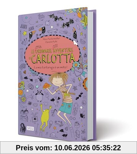 La mia tartaruga è un mito! Le (stra)ordinarie (dis)avventure di Carlotta