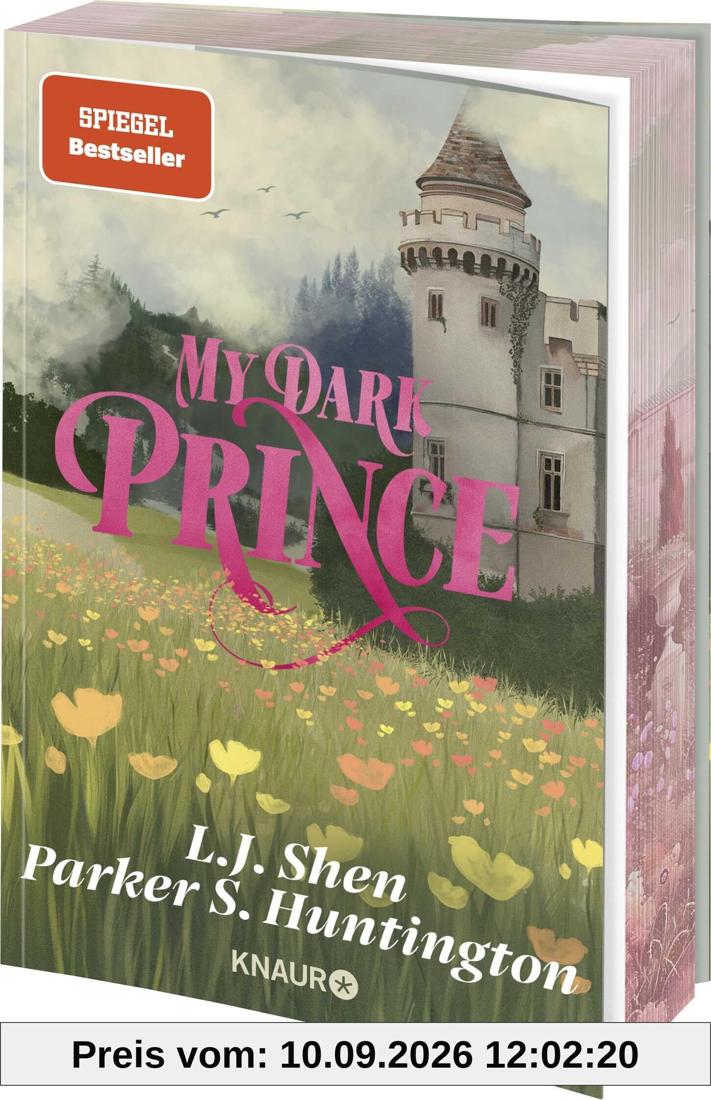 My Dark Prince: Roman | Deutsche Ausgabe. Limitierte erste Auflage mit exklusivem Farbschnitt! Eine Billionaire Romance