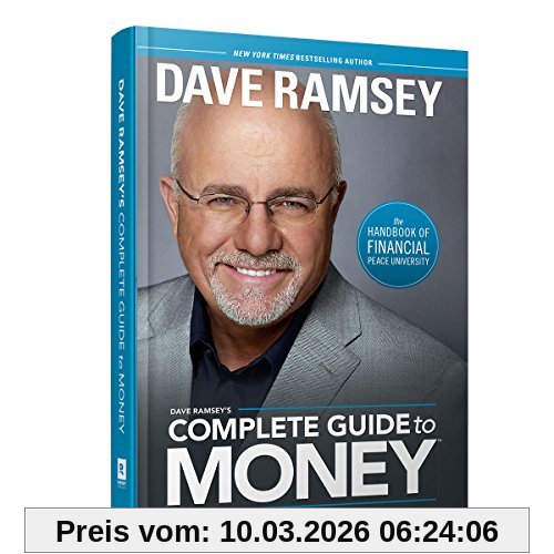Dave Ramsey's Complete Guide To Money, The Handbook Of Financial Peace University