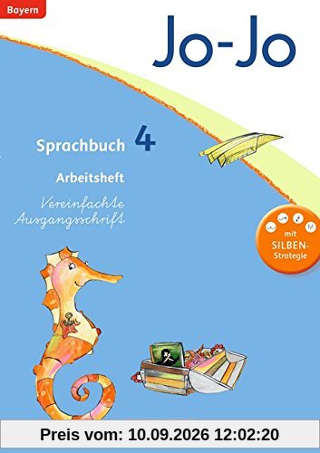 Jo-Jo Sprachbuch - Grundschule Bayern: 4. Jahrgangsstufe - Arbeitsheft in Vereinfachter Ausgangsschrift
