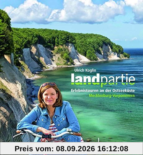 Landpartie: Erlebnistouren an der Ostseeküste: Mecklenburg Vorpommern