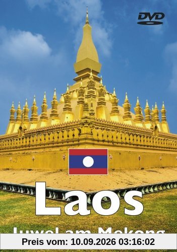 Geheimnisvolles Laos - Juwel am Mekong