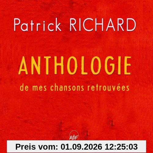 Anthologie de mes chansons retrouvées