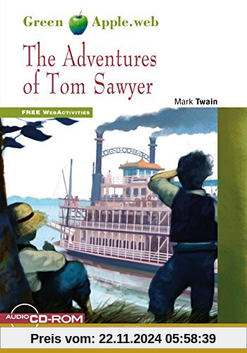 The Adventures of Tom Sawyer: Englische Lektüre für das 2. und 3. Lernjahr. Buch + CD-ROM (Green Apple)