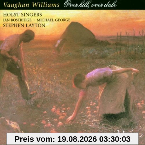 Stephen Layton Over Hill, Over Dale (Lieder)