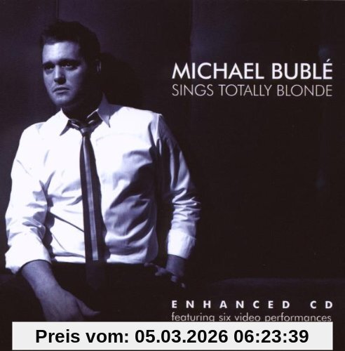 Michael Bublé Sings Totally Blonde