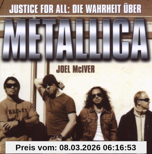Metallica-Hörbuch Justice For All, Die Wahrheit über Metallica - Gelesen Von Claude-Oliver Rudolph (von Joel McIver)
