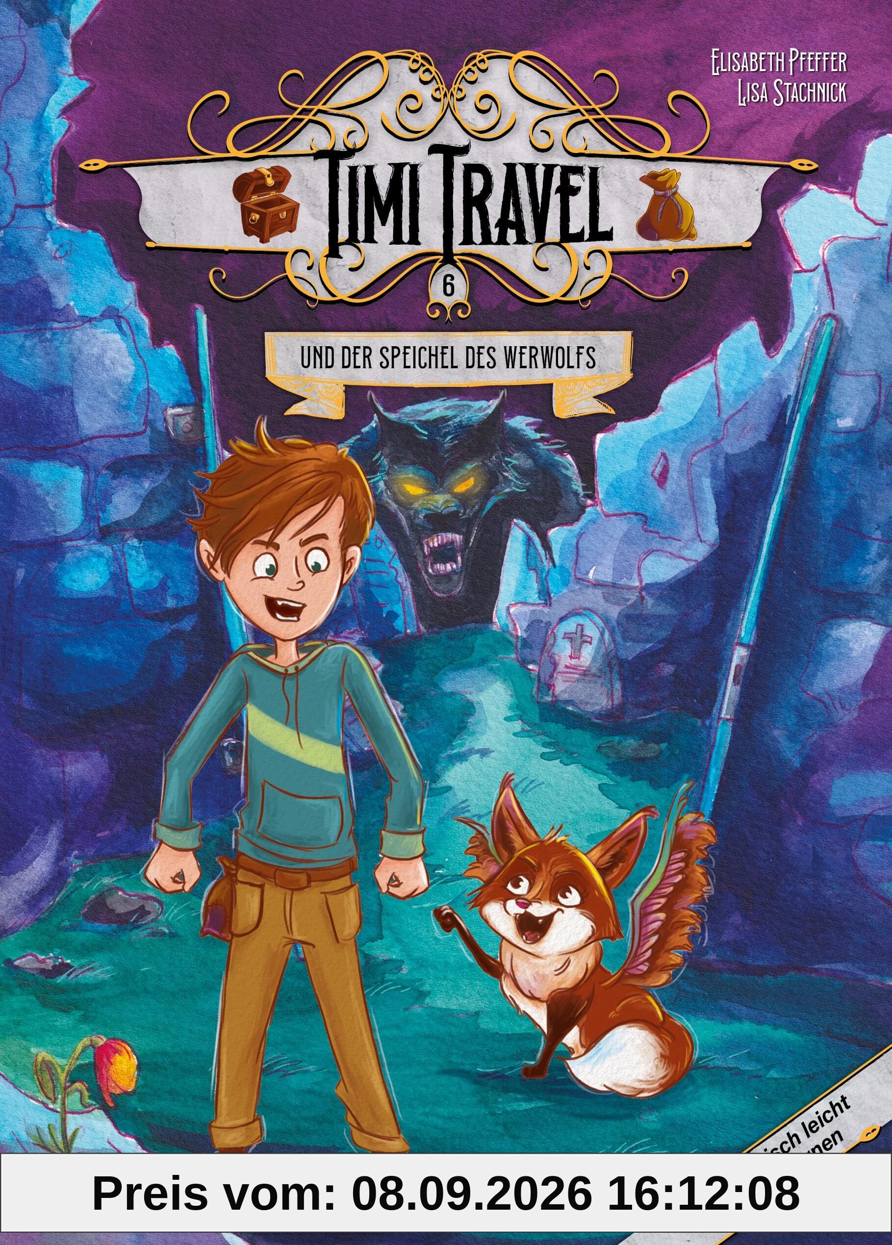 Timi Travel und der Speichel des Werwolfs