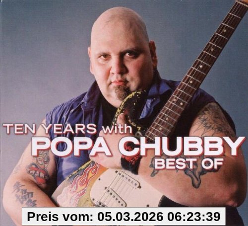 Ten Years With Popa Chubby