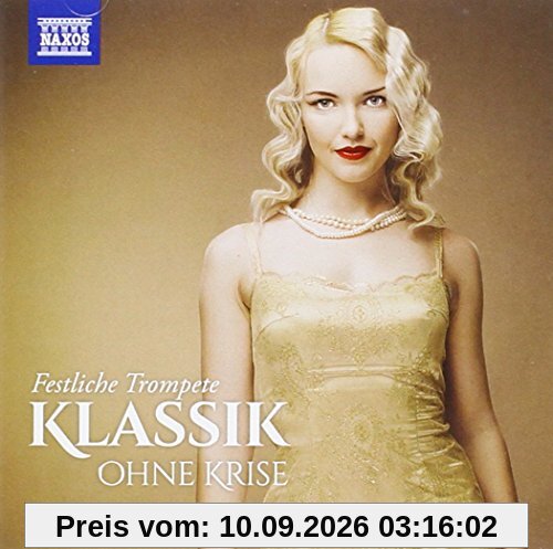 Klassik Ohne Krise: Festliche Trompete