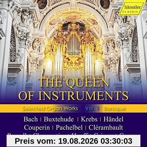 unbekannt The Queen Of Instruments Selected Organ Works I