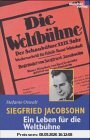 Siegfried Jacobsohn. Ein Leben für die Weltbühne. Eine Berliner Biographie