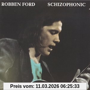 Robben Ford Schizophonic