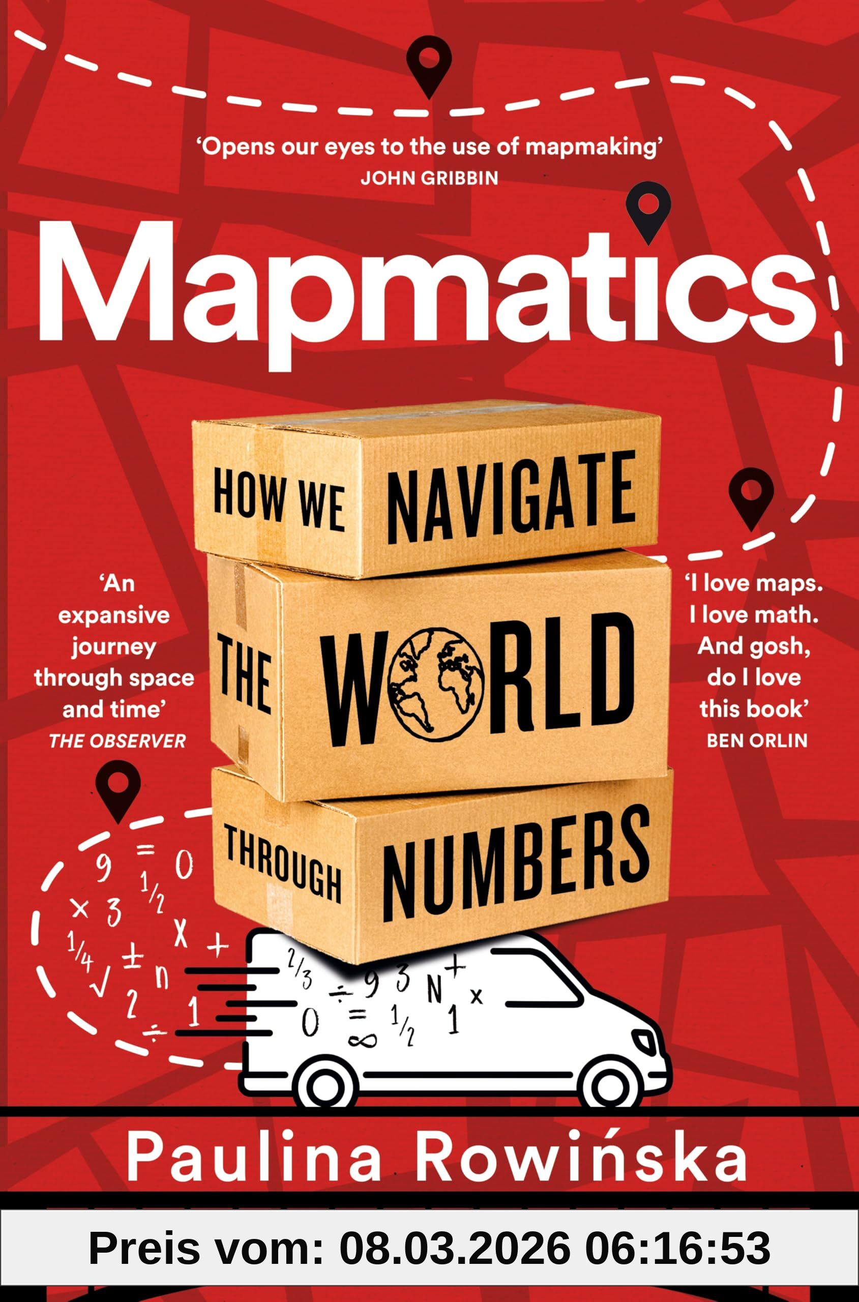 unbekannt Mapmatics, How We Navigate The World Through Numbers