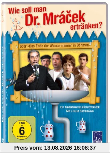 Wie soll man Dr. Mrácek ertränken?