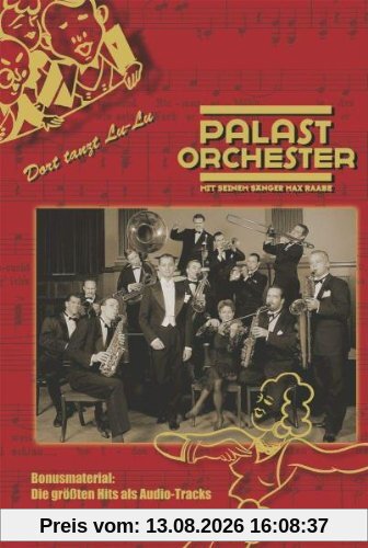 Palast Orchester - Dort tanzt Lu-Lu