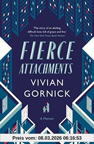 Vivian Gornick Fierce Attachments