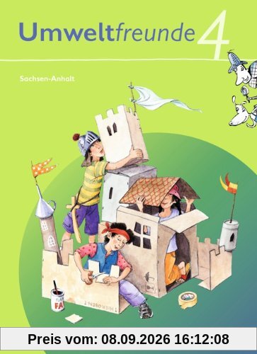 Umweltfreunde - Sachsen-Anhalt: 4. Schuljahr - Schülerbuch