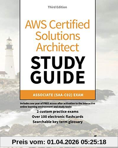 AWS Certified Solutions Architect Study Guide: Associate SAA-C02 Exam (Aws Certified Solutions Architect Official: Associate Exam)