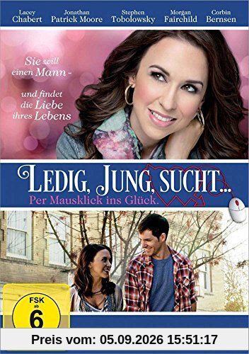 Ledig, jung sucht ... Per Mausklick ins Glück.