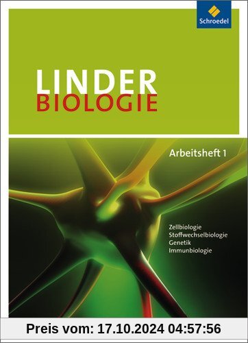 LINDER Biologie SII - Arbeitshefte: Arbeitsheft 1: Sekundarstufe 2