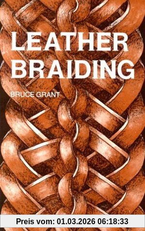 Bruce Grant Leather Braiding