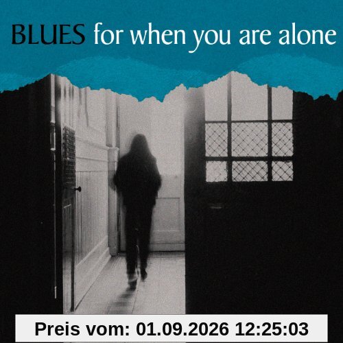 Blues for When You Are Alone