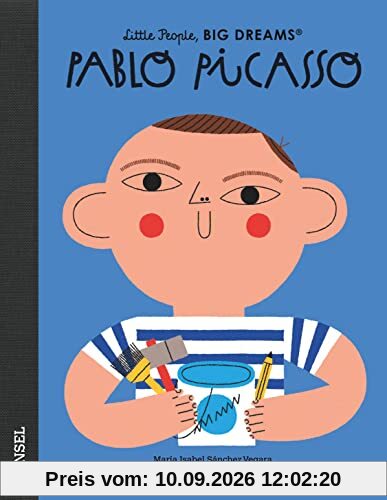 Pablo Picasso: Little People, Big Dreams. Deutsche Ausgabe