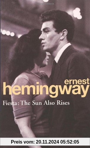 Fiesta: The Sun Also Rises (Arrow Classic)