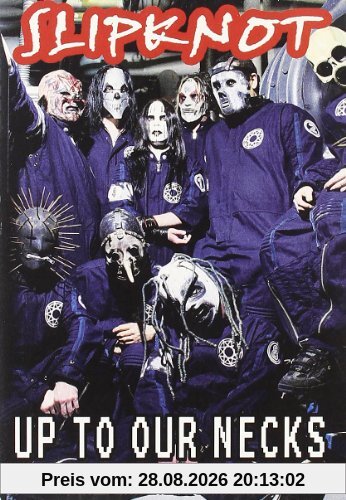 Slipknot - Up to our Necks