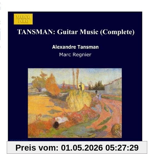 TANSMAN: Guitar Music (Complete)