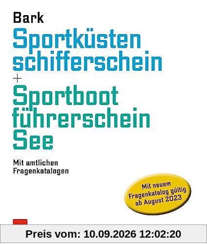 Sportküstenschifferschein & Sportbootführerschein See: Mit amtlichen Fragenkatalogen