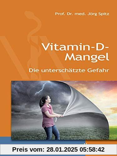 Vitamin-D-Mangel: Die unterschätzte Gefahr