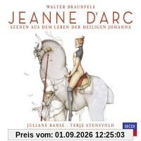 Walter Braunfels: Jeanne D'arc