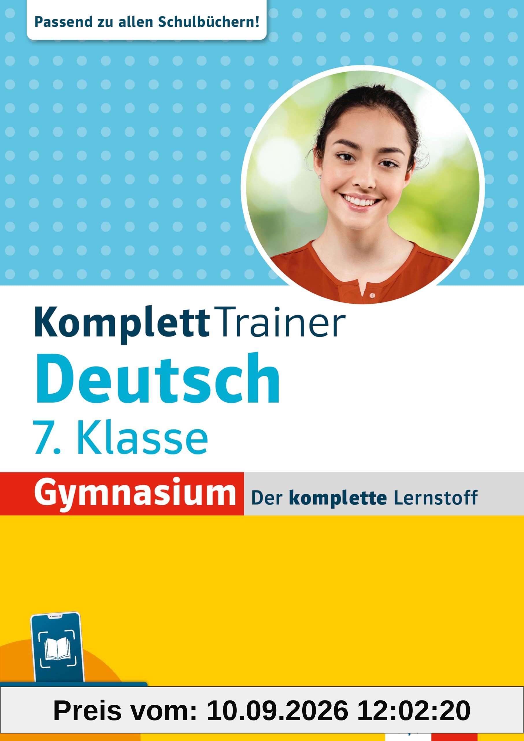Klett KomplettTrainer Gymnasium Deutsch 7. Klasse: Der komplette Lernstoff passend zu allen Schulbüchern mit extra Aufgaben in der Scan2Learn-App